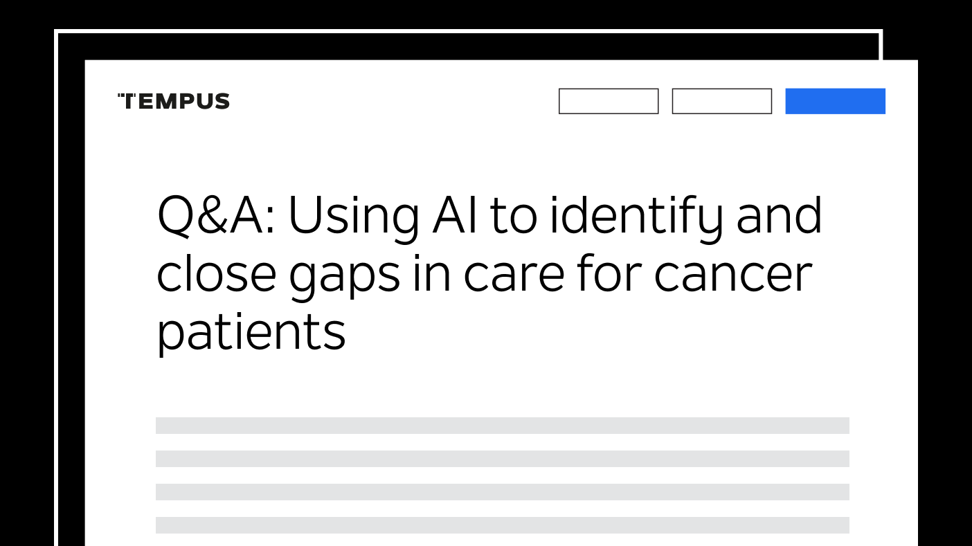 Q&A: Using AI to identify and close gaps in care for cancer patients