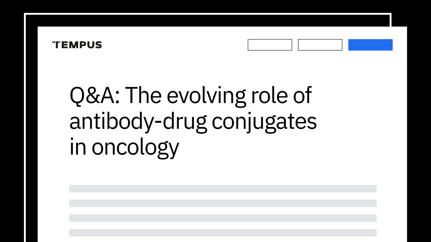 Q&A: The evolving role of antibody-drug conjugates in oncology